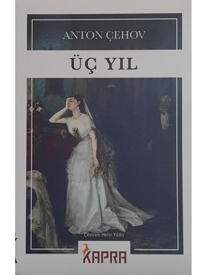Üç Yıl - Anton Çehov