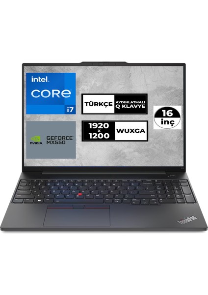 LENOVO ThinkPad E16 Gen 1 i7-1355U 24GB 1TB SSD MX550 Windows11Pro 16" WUXGA Taşınabilir Bilgiayar 21JQS2MDTX010