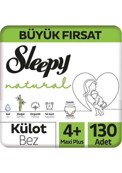 Natural Büyük Fırsat Paketi Külot Bez 4+ Numara Maxi Plus 130 Adet