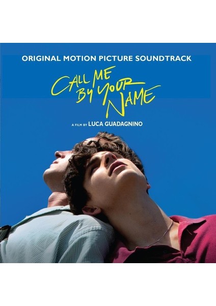 Call Me By Your Name (Orıgınal Motıon Pıcture)