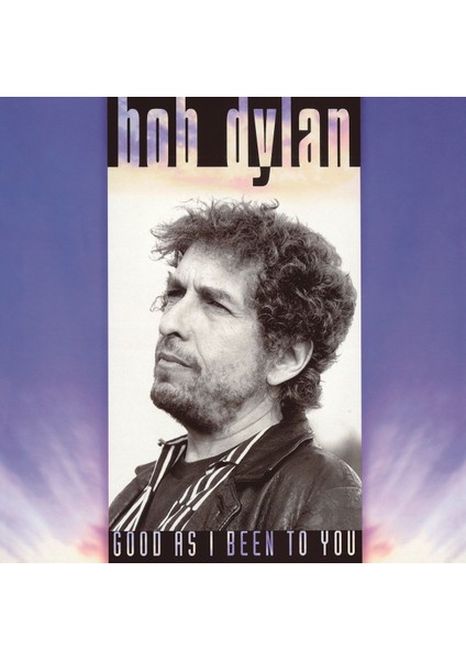 Good As I Been To You