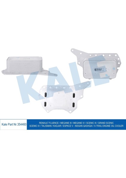 354460 Kale Oto Radyatör 354460 Yağ Soğutucu Renault : Kadjar - Megane Iıı - Trafic Iıı / Nissan : Qashqai