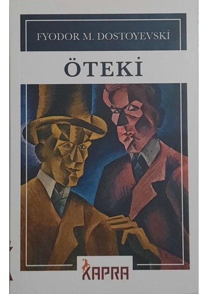 Öteki - Dostoyevski