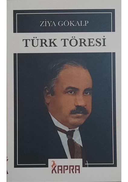 Türk Töresi - Ziya Gökalp