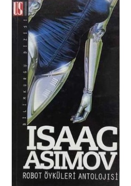 Robot Öyküleri Antolojisi - Isaac Asimov