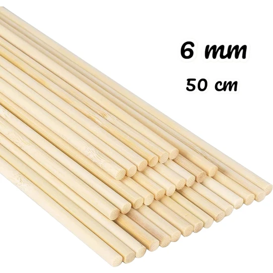 ncy Ahşap Bambu 50 cm 6 mm Çubuk 25 Adet