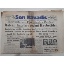 Gökçe Koleksiyon Son Havadis Gazetesi 20 Nisan 1948 - Italyan Kızılları Seçimi Kaybettiler  GZ71796