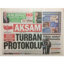 Gökçe Koleksiyon Akşam Gazetesi   25 Şubat 2007 - Türban Protokolü   GZ32682