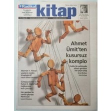 Gökçe Koleksiyon Radikal Gazetesi Kitap Eki 5 Nisan 2002 Ahmet Ümitin Yeni Romanı Kukla -GZ37209