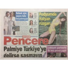 Gökçe Koleksiyon Akşam Gazetesi Pencere Eki 23 Mayıs 2006 - Palmiye Türkiyeye Gelirse Şaşmayın    GZ48507