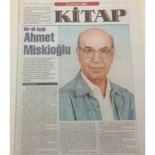 Gökçe Koleksiyon Cumhuriyet Gazetesi Kitap Eki  28 Ağustos 2003 - Bir Dil Aşığı Ahmet Miskioğlu    GZ48530