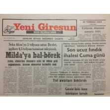 Gökçe Koleksiyon Yeni Giresun Gazetesi  30 Temmuz 2003 - Son Ucuz Fındık Ihalesi Cuma Günü  GZ38226
