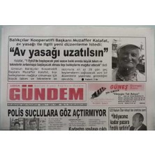 Gökçe Koleksiyon Giresun Gündem Gazetesi 29 Ağustos 2005 Polis Suçlulara Göz Açtırmıyor - GZ44897