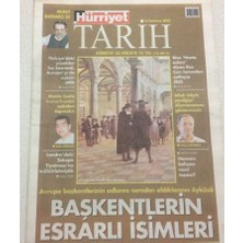 Gökçe Koleksiyon Hürriyet Gazetesi Tarih Eki 13 Temmuz 2005 - Başkentlerin Esrarlı Isimleri    GZ47046