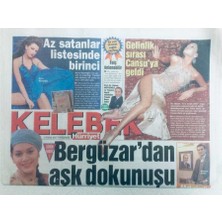 Gökçe Koleksiyon Hürriyet Gazetesi Kelebek Eki 5 Nisan 2007 - Bergüzardan Aşk Dokunuşu     GZ43418