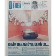 Gökçe Koleksiyon Cumhuriyet Gazetesi Dergi Eki  - 3 Mart 1996 -  Benim Babam Öyle Demiyor   GZ46608