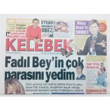 Gökçe Koleksiyon Hürriyet Gazetesi Kelebek Eki - 15 Mart 2004 - Filiz Karataş Fadıl Beyin Çok Parasını Yedim    GZ46400
