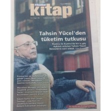 Gökçe Koleksiyon Radikal Gazetesi Kitap Eki - 7 Ocak 2005 - Tahsil Yücelden Tüketim Tutkusu     GZ46757