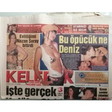 Gökçe Koleksiyon Hürriyet  Gazetesi Kelebek Eki 28 Mart 2007 Ferhat Göçerden Kayahana Ince Ayar - GZ44361