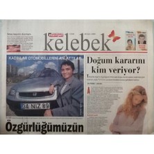 Gökçe Koleksiyon Hürriyet Gazetesi Kelebek Eki 18 Eylül 1998 Özgürlüğümüzün Bir Parçası - GZ44846