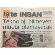 Gökçe Koleksiyon Sabah Gazetesi Işte Insan Eki 23 Nisan 2000 - Teknoloji Bilmeyen Müdür Olamayacak     GZ47167