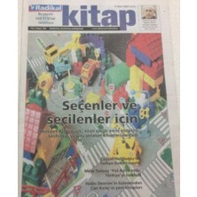 Gökçe Koleksiyon Radikal Gazetesi  Kitap Eki 12 Mart 2004 - Seçenler ve Seçilenler Için     GZ47185