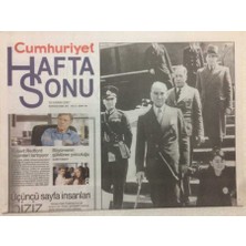Gökçe Koleksiyon Cumhuriyet Gazetesi Hafta Sonu Eki  10 Kasım 2007 - Bir Cumhuriyet Tarihi    GZ50376