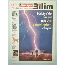 Gökçe Koleksiyon Hürriyet Gazetesi Bilim Eki 3 Ağustos 2002 Türkiyede Her Yıl 100 Kişi Şimşek Adam Oluyor -GZ33078