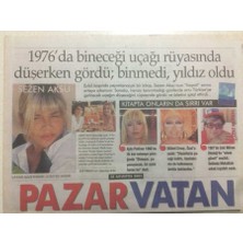 Gökçe Koleksiyon Vatan Gazetesi Pazar Eki 28 Ağustos 2005 - Sezen Aksu 1976DA Rüyasında Bineceği Uçacağın Düştüğünü Gördü  GZ38611