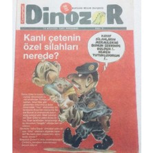 Gökçe Koleksiyon Cumhuriyet Gazetesi Dinozor  Eki 14 Ağustos 1997 - Kanlı Çetenin Özel Silahları Nerede?  GZ41502