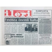 Gökçe Koleksiyon Giresun Ileri Gazetesi 13 Ağustos 2003 - Fındıkta Önemli Hafta  GZ41068