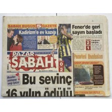 Gökçe Koleksiyon Sabah Gazetesi Pazar Eki 8 Mayıs 2005 - Bu Sevinç 16 Yılın Ödülü  GZ60234