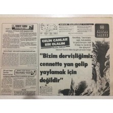 Gökçe Koleksiyon Hürriyet Gazetesi Ekstra Eki 12 Ağustos 1978 - Bizim Dervişliğimiz Cennette Yan Gelip Yaylamak Için Değildir   GZ52005