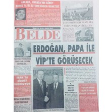 Gökçe Koleksiyon Belde Gazetesi 26 Kasım 2006 - Erdoğan Papa Ile Vip Te Görüşecek   GZ40798