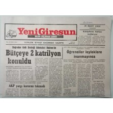 Gökçe Koleksiyon Yeni Giresun Gazetesi 31 Mart 2003 Akp Yargı Kararını Takmadı -GZ37434