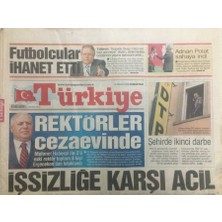 Gökçe Koleksiyon Türkiye Gazetesi  18 Nisan 2009 - Rektörler Cezaevinde  GZ40637