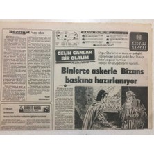 Gökçe Koleksiyon Hürriyet Gazetesi Ekstra Gazete Eki  13 Ağustos 1979 - Binlerce Askerle Bizans Baskını   GZ51998