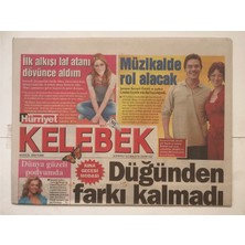 Gökçe Koleksiyon Hürriyet Gazetesi Kelebek Eki 24 Eylül 2004 -  Düğünden Farkı Kalmadı GZ5422