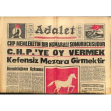 Gökçe Koleksiyon Adalet Gazetesi 2 Ağustos 1965 - Chp Aşırı Solu Destekliyor GZ109253
