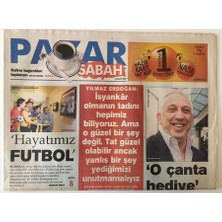 Gökçe Koleksiyon Sabah Gazetesi Pazar Eki 4 Şubat 2007 - Yılmaz Erdoğan Ile Söyleşi , Hayatı Futbol Olanlar   GZ20812