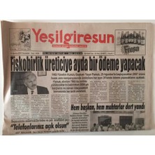 Gökçe Koleksiyon Yeşil Giresun Gazetesi 16 Ağustos 2007  - Fiskobirlik Üreticiye Ayda Bir Ödeme Yapacak   GZ28994