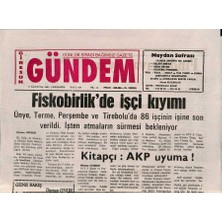 Gökçe Koleksiyon Giresun Gündem Gazetesi 6 Ağustos 2003 - Fiskobirlikde Işçi Kıyımı GZ115052