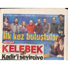Gökçe Koleksiyon Hürriyet Gazetesi Kelebek Eki 8 Kasım 2004 - Iki Yıl Önce Çekilen Gora Filminin Ekibi , Kelebek Için Biraraya Geldi  GZ96440