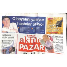 Sabah Gazetesi Pazar Aktüel Eki 17 Nisan 2005 - Futbolun Kitabı Yazıldı   GZ107017