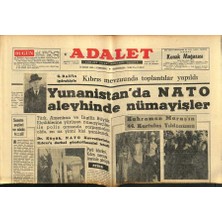 Gökçe Koleksiyon Adalet Gazetesi 12 Şubat 1964 - Yunanistanda Nato Aleyhinde Nümayişler - Misbah Uraz Dün Yakalandı  GZ121625