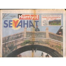 Gökçe Koleksiyon Hürriyet Gazetesi Seyehat Eki 5 Mart 2007 - Konak , Maçkayı Anlattı  GZ119588