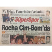 Gökçe Koleksiyon Hürriyet Gazetesi Süper Spor Eki 23 Haziran 1995 - Rocha Cim-Bomda   GZ23128