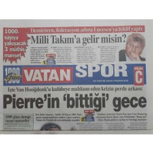 Gökçe Koleksiyon Vatan Gazetesi Spor Eki - 30 Mayıs 2005 - Hakan Şükür Bülent Varsa Ben Yokum, Pierrein Bittiği Gece   GZ112640