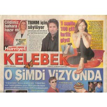 Gökçe Koleksiyon Hürriyet Gazetesi Kelebek Eki 15 Nisan 2005 - Mahsun Kırmızıgül Tbmm Için Söylüyor  GZ115940