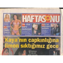 Gökçe Koleksiyon Haftasonu Gazetesi 1 Mart 2000 - Serdar Ortaç Menejer Kurbanı - Kayanın Çapkınlığına Limon Sıktığımız Gece GZ122633